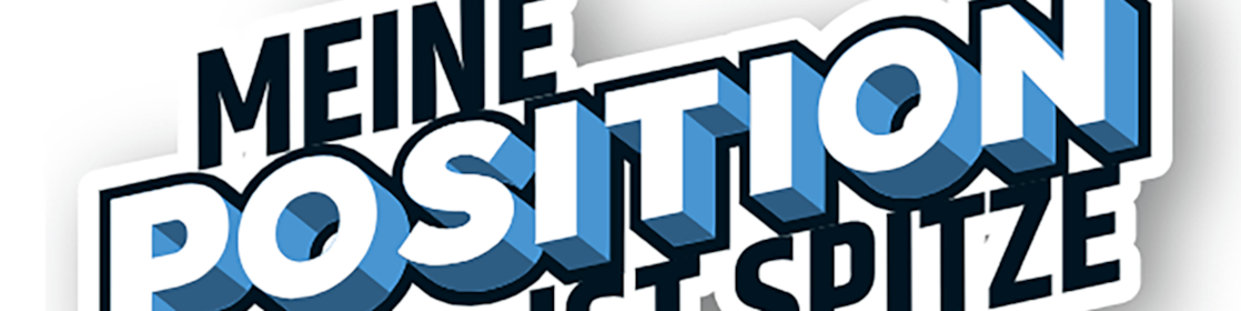 Logo der Aktion „Meine Position ist Spitze“ mit typografischem Schriftzug in Blau und Weißtönen.