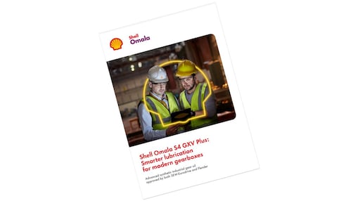 Shell Omala S4 GXV Plus Broschüre für intelligente Schmierung moderner Getriebe, optimierte Leistung und lange Lebensdauer.